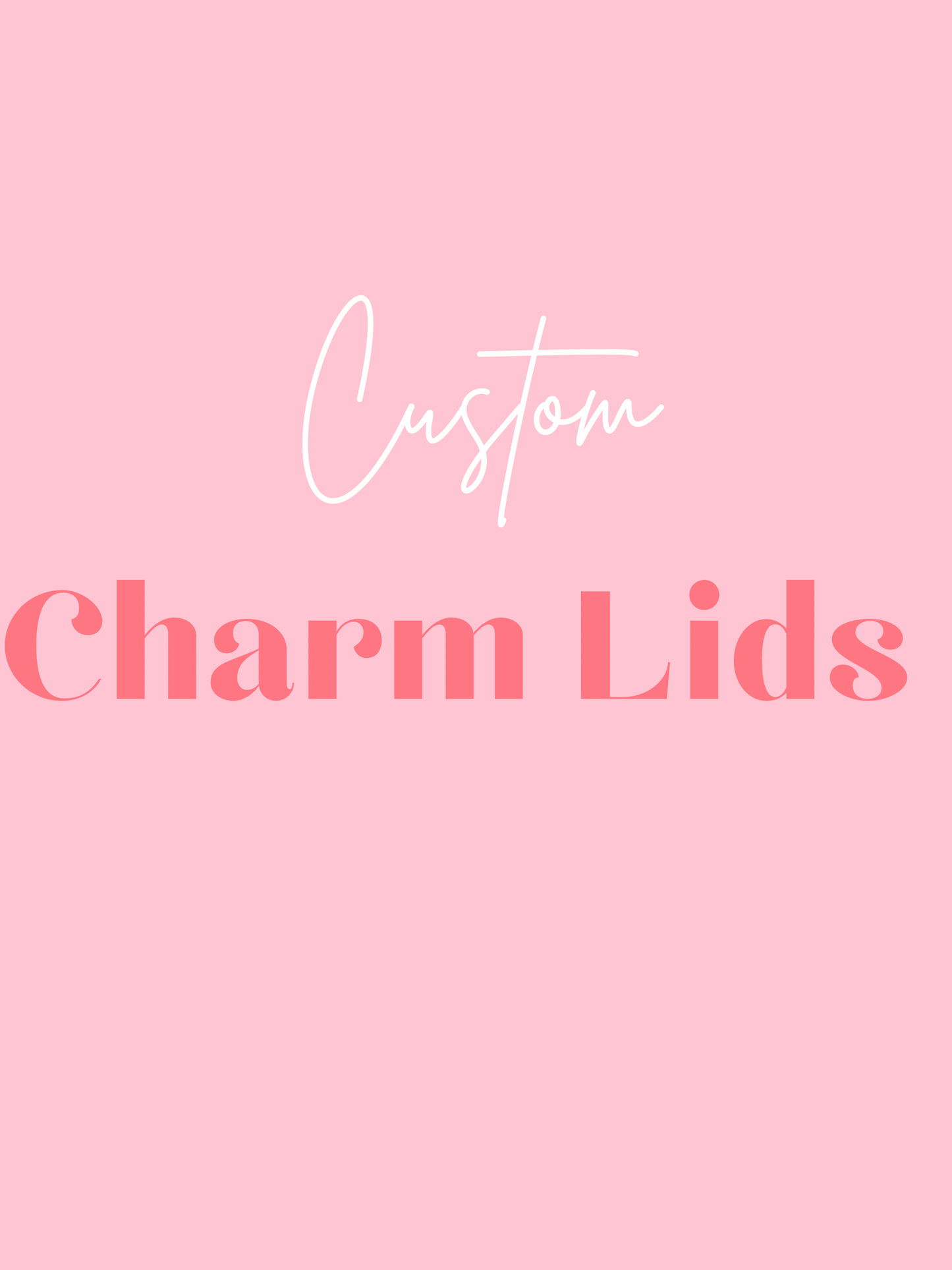 Charm Lid